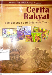 Image of Cerita Rakyat: Seri Legenda dari Indonesia Timur.
