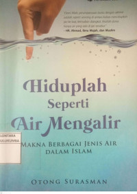 Image of Hiduplah Seperti Air Mengalir