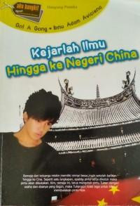 Image of Kejarlah Ilmu Hingga Ke Negeri China