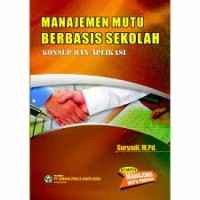 Image of Manajemen Mutu Berbasis Sekolah Konsep Dan Aplikasi