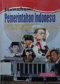 Image of Memahami Pemerintahan Indonesia Dalam Tiga Konstitusi