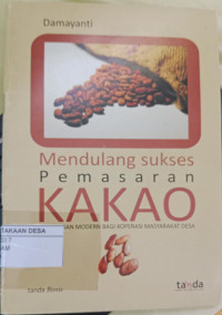 Image of mendulang sukses pemasaran kakao
