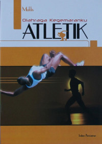 Image of OLAHRAGA KEGEMARANKU ATLETIK