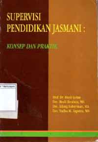 Image of SUPERVISI PENDIDIKAN JASMANI Konsep dan Praktik